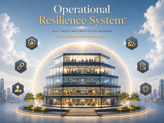 Operational Resilience System - Self Paced Implementation Program
